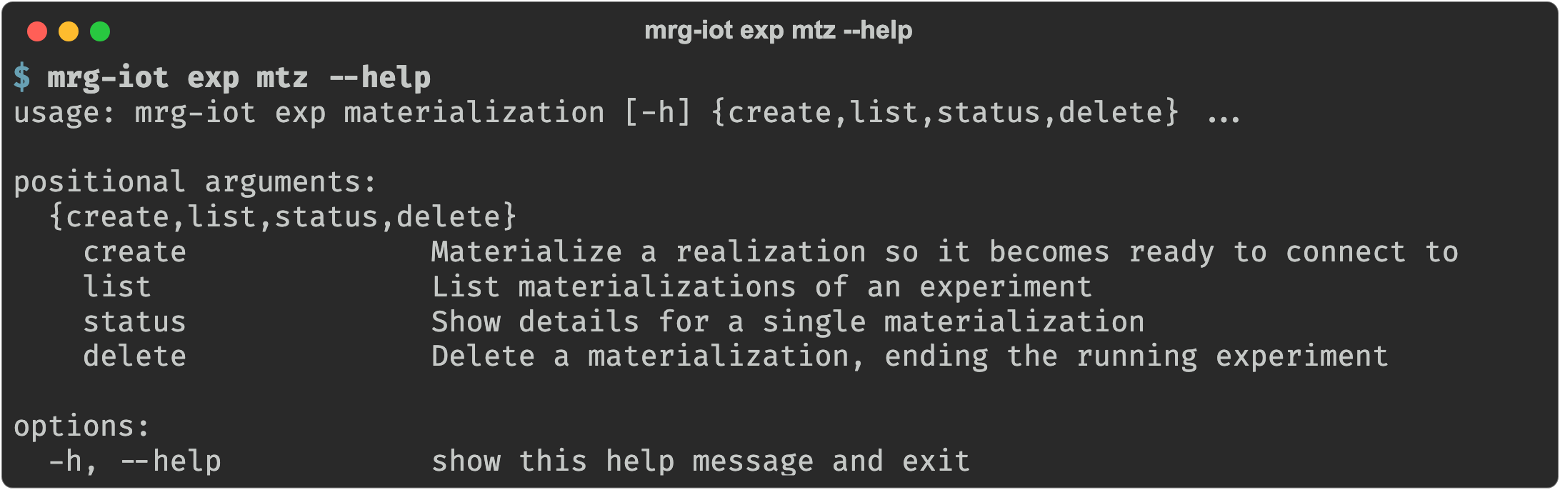 mrg-iot exp mtz --help listing the materialization subcommands and what each one does